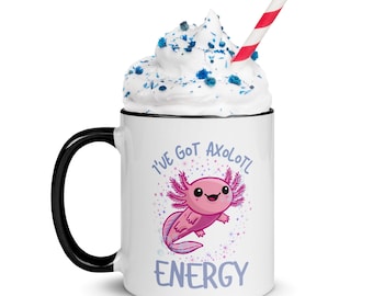 Cute Axolotl Coffee Mug – I've Got Axolotl Energy, Colorful Handle