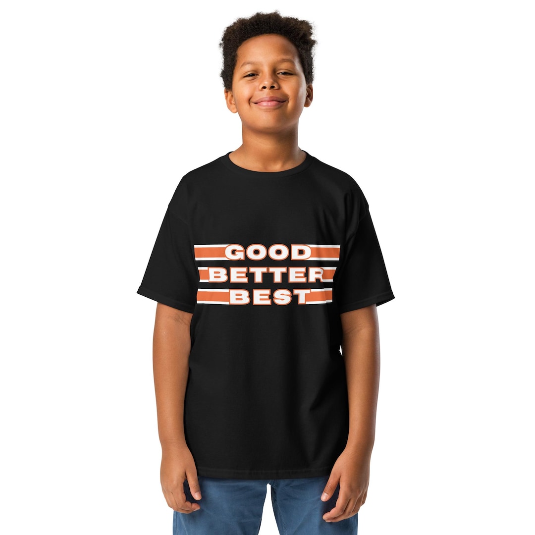 Good • Better • Best Youth Cotton T-shirt – Chicago Football Inspired ...