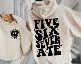 In My Cheer Era Sweatshirt, Five Six Seven Ate, Cheerleader Hoodie, Cheer Mom Sweatshirt, Cheerleader Gift,In My Cheer Era Hoodie,Cheer Gift