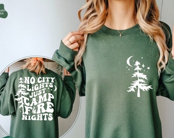 No City Lights Just Camp Fire Nights Sweatshirt, Camping Sweatshirt, Camper Sweatshirt, Camping Gift, Camp Lover Sweatshirt, Family Camping