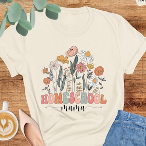 Floral Homeschool Mama Shirt, Homeschool Mom Tee, Homeschool Tshirt, Homeschooling Shirt, Christian Mama Shirt, Homeschool Mom Gift,Mama Tee