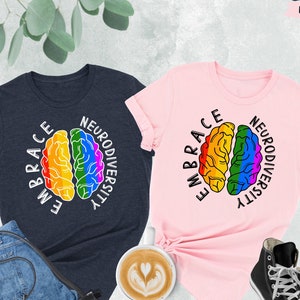 Embrace Neurodiversity Shirt, Neurodiversity Tshirt, Autism Acceptance, ADHD Shirt, Special Education Shirt, SPED Shirt, Neurodivergent Tee
