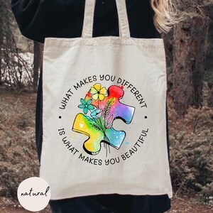 What Makes You Different Is What Makes You Beautiful Tote Bag, Autism Awareness Tote Bag, Woman Autism Bag, Sped Teacher Tote, Autism Gifts