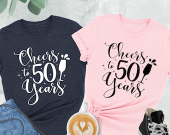 Cheers 50 Years Shirt, 50th Birthday Shirt, Fifty Birthday Shirt, 50th Birthday Gift, Hello 50th, Birthday Party Shirt, 50 Bday Party Shirt