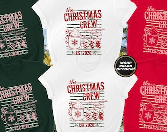 The Christmas Crew 2026 Shirt, Matching Christmas Family Tee, Hot Cocoa Christmas Socks Shirt, Holiday Crew Family Tee, Christmas Party Gift