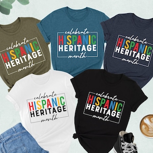 Celebrate Hispanic Heritage Month Shirt, Hispanic Shirt, Hispanic Countries Shirt, Hispanic Gift, Hispanic Heritage Shirt,Latin American Tee