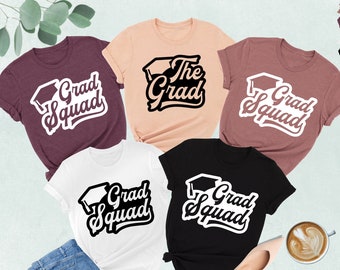 Custom Grad Squad Shirt, The Grad Shirt, Graduation Shirt, Graduation Gift, Family Graduation Shirt, Graduation Party Shirt,Graduation Squad