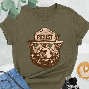 Smokey The Bear Resist Shirt, Environmental Activist Gift, National Park Shirt, Support Parks, Protect Shirt, Resist Tshirt, Forest Shirt