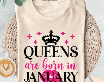 Queens Are Born In January Shirt, January Birthday Sweatshirt, Woman Birthday Gift, January Birthday Girl, Birthday Queen Shirt, Bday Party