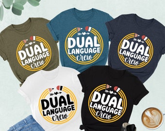 Dual Language Teacher Shirt, Dual Language Crew, Second Language Teacher Tshirt, Teacher Gift, Bilingual Teacher Shirt,Spanish Teacher Shirt