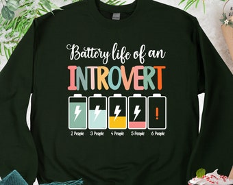 Battery Life Of An Introvert Sweatshirt, Anti Social Sweater, Funny Introvert Sweatshirt, Anxiety Sweater, Distressed Sweat, Workout Sweater