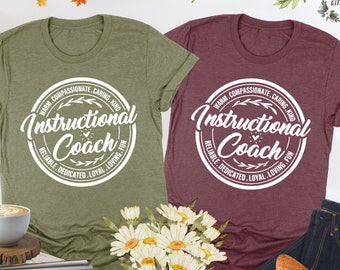 Instructional Coach Shirt, Educational Coach Shirt, Cute Instructional Coach Gift, Teacher Assistant Shirt, Instructional Assistant Shirt