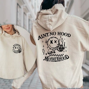 Ain't No Hood Like Motherhood Hoodie, Mom Life Sweatshirt, Funny Mom Hoodie, Mothers Day Hoodie, Best Mom Sweatshirt, Mom Gift, Mama Hoodie