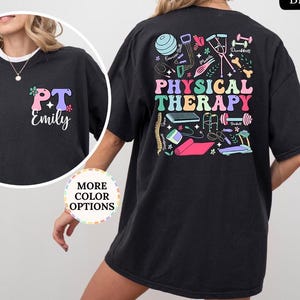 Comfort Colors® Custom Physical Therapy Shirt, Personalized PT Name Shirt, Physical Therapist Tee, Pediatric PT Gift, PT Assistant, Pt Shirt