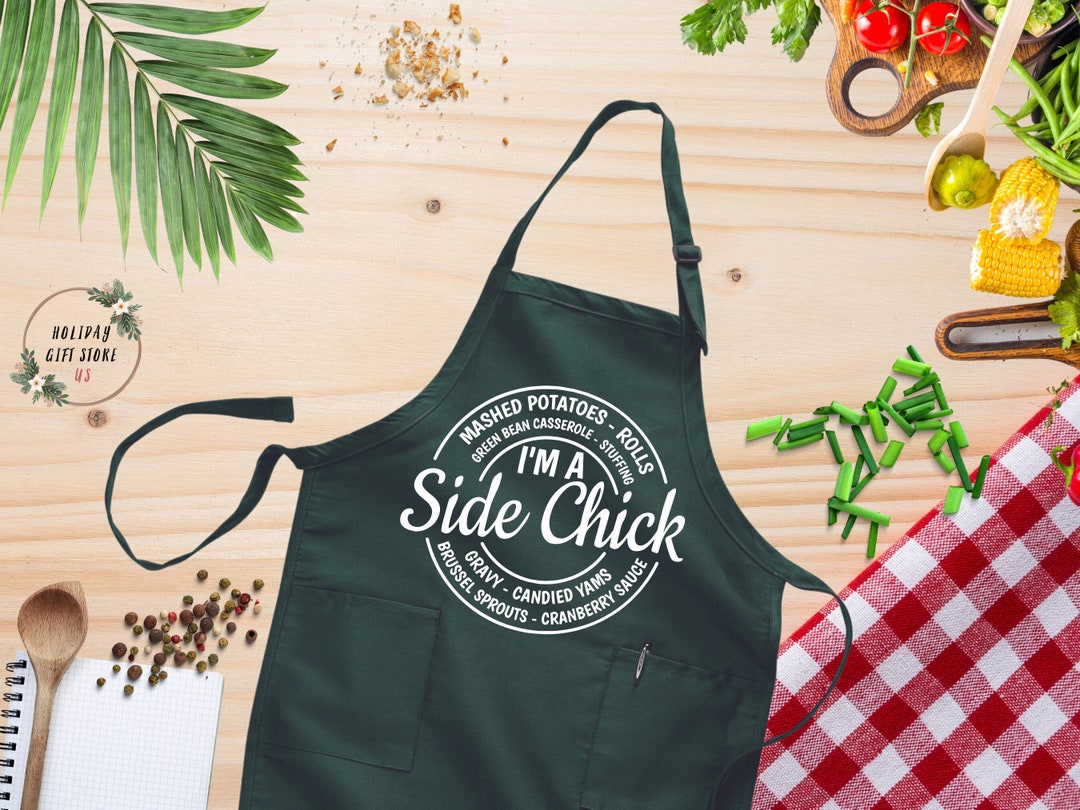 I'm A Side Chick Apron, Cute Apron, Gift for Mom, Aprons for Women