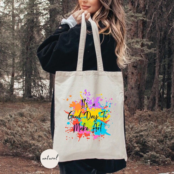 It's A Good Day To Make Art Tote Bag, Art Teacher Tote Bag, Art Lover Gift, Artist Tote Bag, Art Teacher Gift, Gift For Artist, Teacher Tote