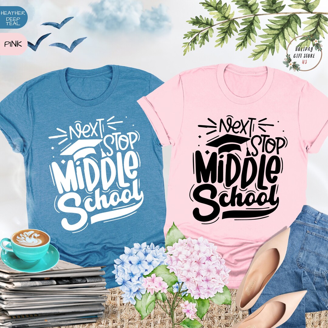 Next Stop Middle School Shirt, Fifth Grade Graduation Shirt, Cute