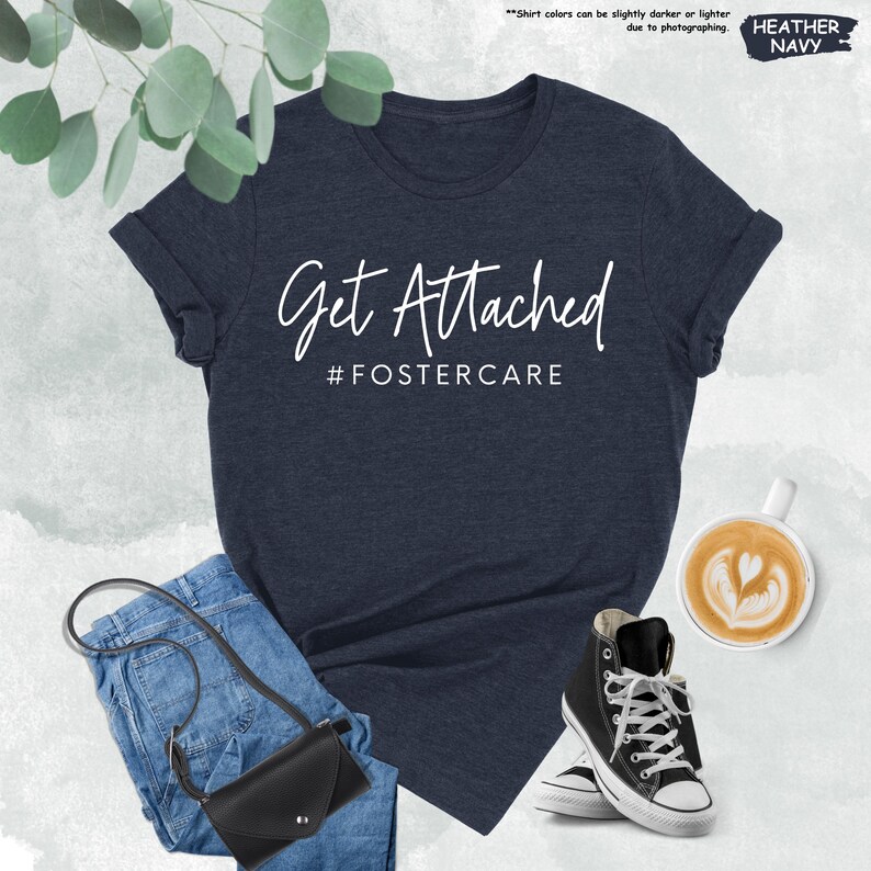 Get Attached Foster Care Shirt, Adoption Gift, Foster Mom Shirt, Foster Hope, Forest Care Gift, Adoption Mom Tee, Adopt Foster Parent Shirt bild 8