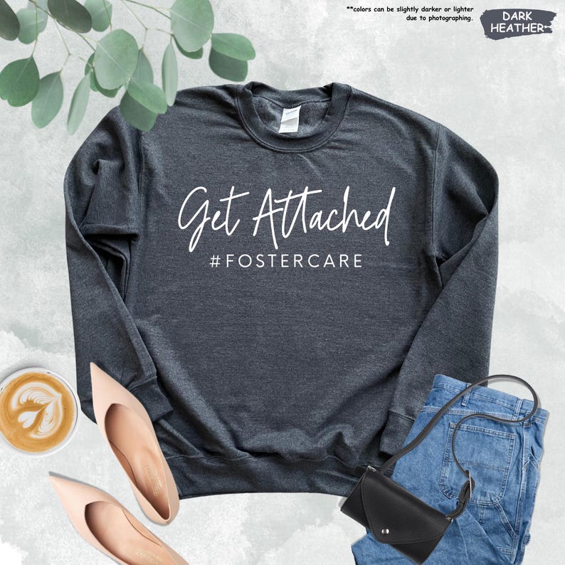 Get Attached Foster Care Shirt, Adoption Gift, Foster Mom Shirt, Foster Hope, Forest Care Gift, Adoption Mom Tee, Adopt Foster Parent Shirt bild 9