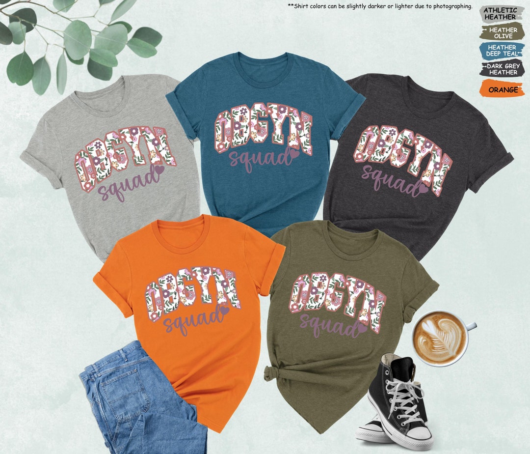 OBGYN Squad Shirt, Floral Obgyn Shirt, Obgyn Crew Tee, Obstetrics and ...