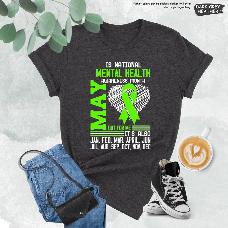 a t - shirt that says, is national mental health awareness month