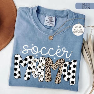 Comfort Colors® Soccer Mama Shirt, Soccer Mom Shirt, Soccer Game Day Shirt, Mothers Day Gift, Sport Mama Tee, Soccer Mom Gift, Soccer Season image 1