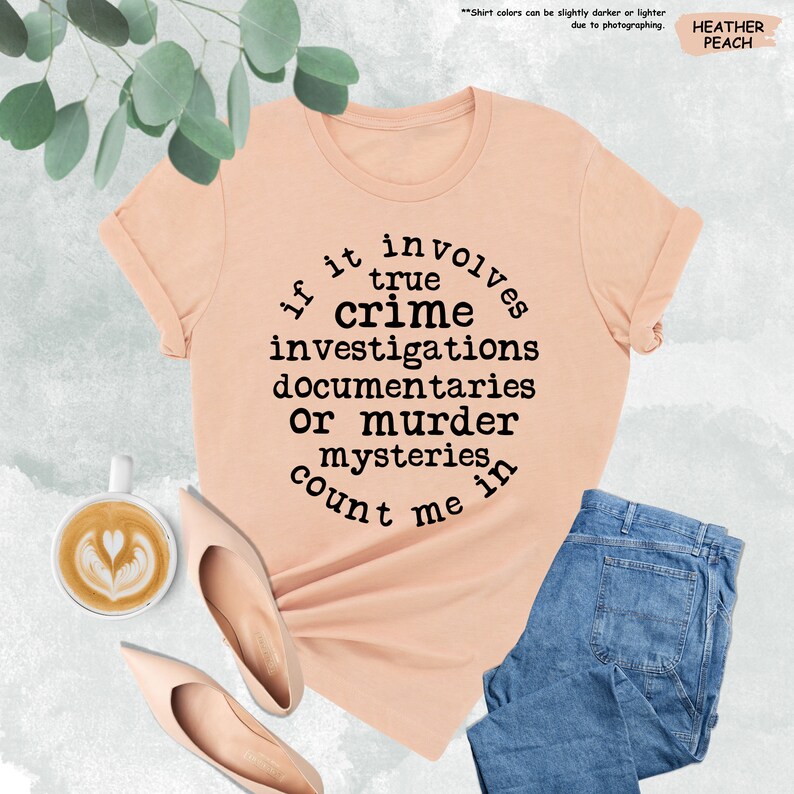 a t - shirt that says, i'm in the crime investigates documents or