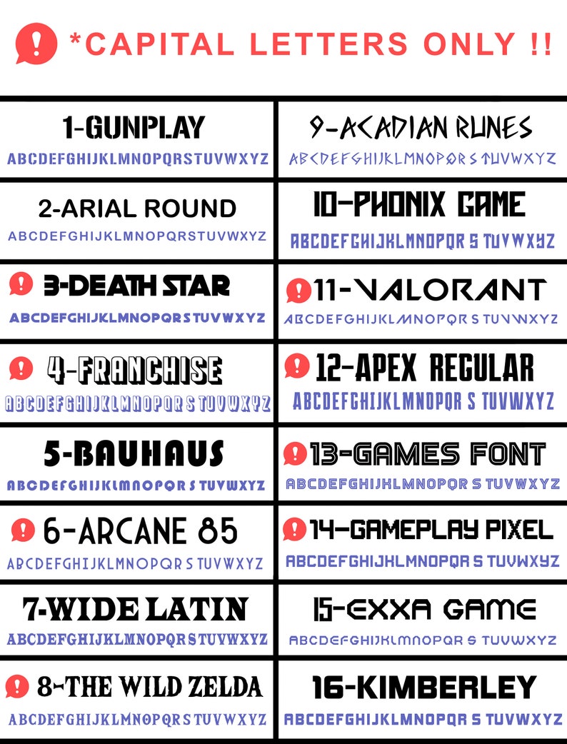 May include: A chart with 16 different font styles, each with a number, name, and the alphabet in all capital letters. The chart is titled "*CAPITAL LETTERS ONLY!!"