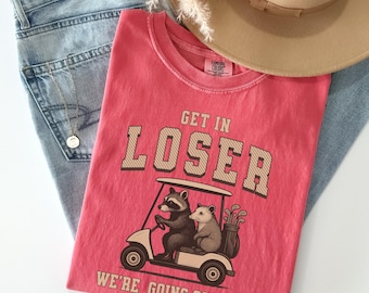 Golf Shirt, Golf Lover Shirt, Gifts For Golfers, Get In Loser T-shirt, Raccoon Shirt, Golf Gifts, Funny Golf Tee, Vintage Golf Cart Shirt