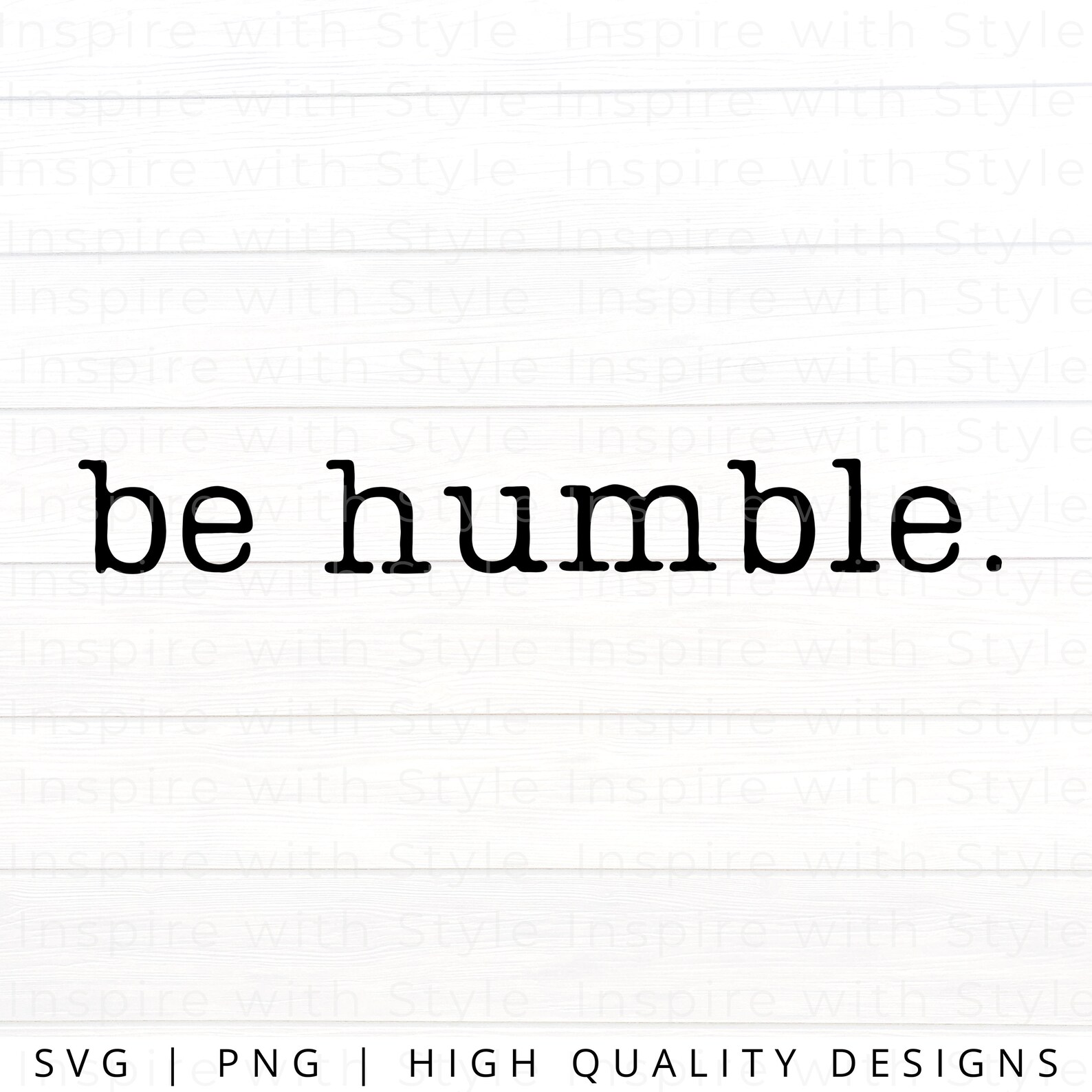 TEACHER SVG PNG Be Humble Svg Teacher Svg Cut File Cricut Svg Gift