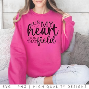 FOOTBALL SVG PNG - My Heart is on that Field Svg, Football Svg, Cut File, Cricut Svg, Football Sublimation, Football Fan Svg, Mom Life Svg