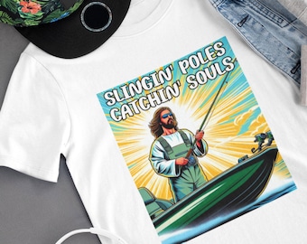 Funny Jesus Fishing T-Shirt Slingin&#39; Poles Catchin&#39; Souls Fisher of Men Church Camp Shirt Christian Youth Group Bass Fish Outdoor Tee