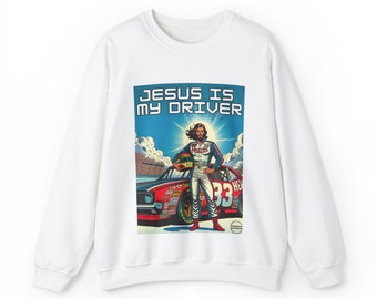 Funny Jesus is My Driver Meme Sweatshirt