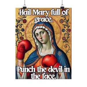Hail Mary Poster Punch The Devil In the Face Funny Catholic Poster Indoor Decor Blessed Virgin Orthodox Gift Mother of God