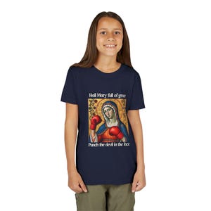 Hail Mary Full of Grace Punch the Devil in the Face Youth T-Shirt Catholic Meme Shirt Priest Gift Deacon Madonna Blessed Virgin Mother Jesus