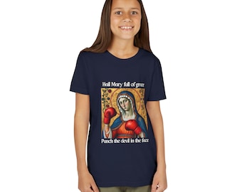 Hail Mary Full of Grace Punch the Devil in the Face Youth T-Shirt Catholic Meme Shirt Priest Gift Deacon Madonna Blessed Virgin Mother Jesus