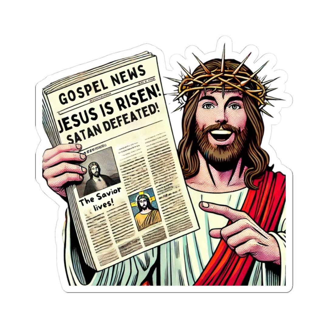 グッドニュース イエスは救う ステッカー 彼は復活した イースター デカール 復活 リッツィン 福音 新聞 宗教 ミーム 面白い キリスト教 ユーモア  カトリック - Etsy 日本, image size:1080x1080