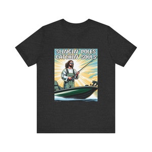 Funny Jesus Fishing T-Shirt Slingin' Poles Catchin' Souls Fisher of Men Church Camp Shirt Christian Youth Group Bass Fish Outdoor Tee image 8