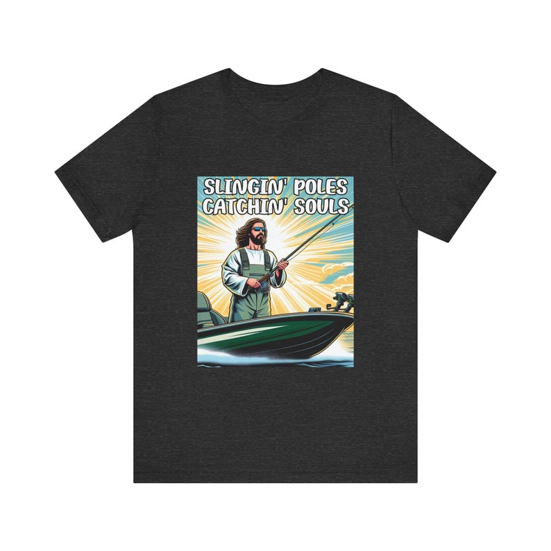 Funny Jesus Fishing T-Shirt Slingin' Poles Catchin' Souls Fisher of Men Church Camp Shirt Christian Youth Group Bass Fish Outdoor Tee image 8