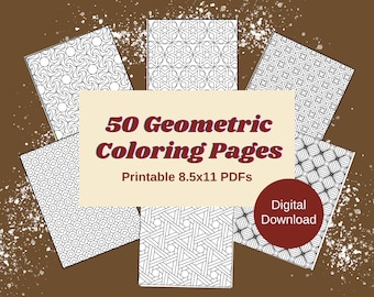 50 Geometric Pattern Coloring Pages - Digital Download Fun for Adults and Teens