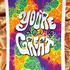 You’re Doing Great original black light reactive painting