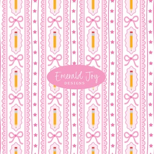 May include: A repeating pattern featuring pink bows, stars, and pencils on a white background. The pencils are yellow with red erasers. The text "Emerald Joy Designs" is in a pink oval.