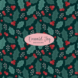 May include: A repeating pattern of holly leaves and red berries on a dark green background. The design includes the text "Emerald Joy DESIGNS" in a pink oval.