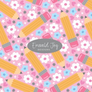 May include: A pink background with a repeating pattern of yellow pencils, white flowers, blue flowers, pink hearts, and gray stars. The pencils have pink erasers and gray metal bands. The text "Emerald Joy Designs" is in a gray oval.