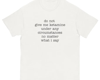 Ketamine Rave Fun Tee / Ketamine Party Tshirt Mens Womens