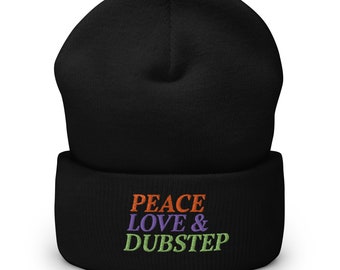 Peace Love & Dubstep Cuffed Beanie / Dubstep Winter Hat / Edm Beanie / EDM Winter Hat / Unisex Winter Hat