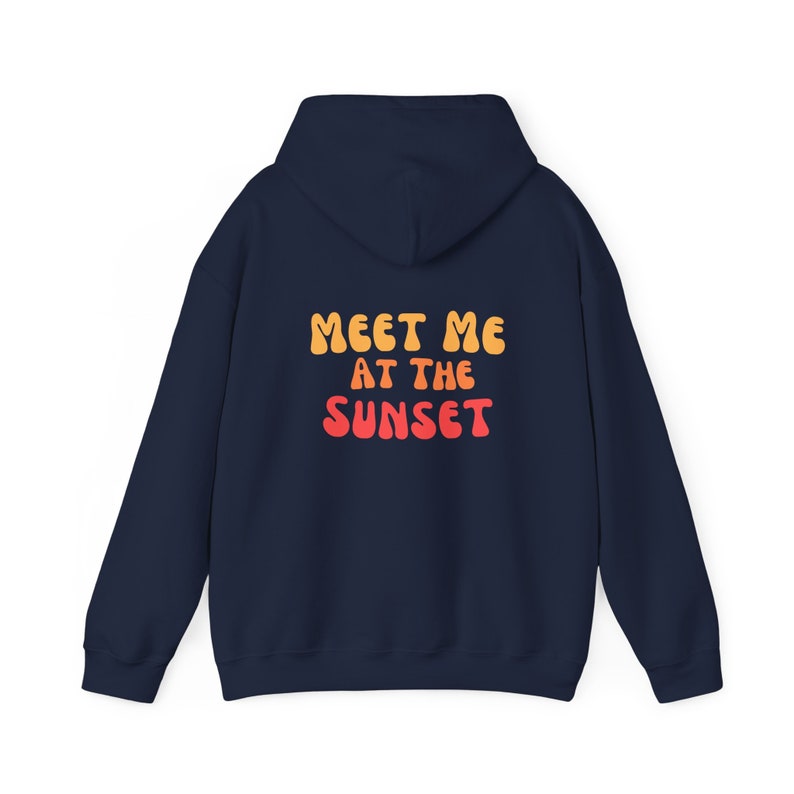 Meet Me at the Sunset Sweatshirt, Sunset Hoodie, Sunset Sweatshirt ...