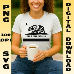 Don&#39;t Poke the Bear Shirt Design: Retro California Bear SVG PNG (Digital Download)