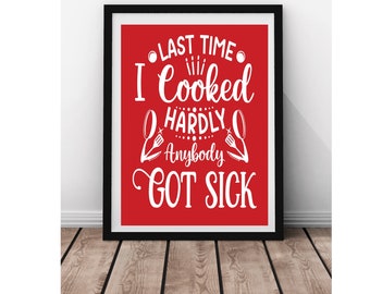Funny Red Retro Digital print, Kitchen Decor Art,  Humorous Kitchen sign, Instant Download, Home Decor. Housewarming Gift