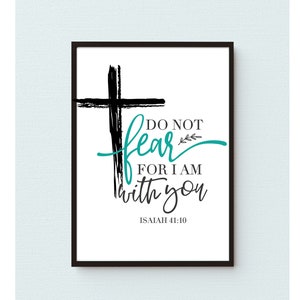 Do Not Fear For I Am With You Quote  Digital Wall Art, Printable Sunday school Wall Art, Fearless Faith Wall decor, Easter, Spring Decor